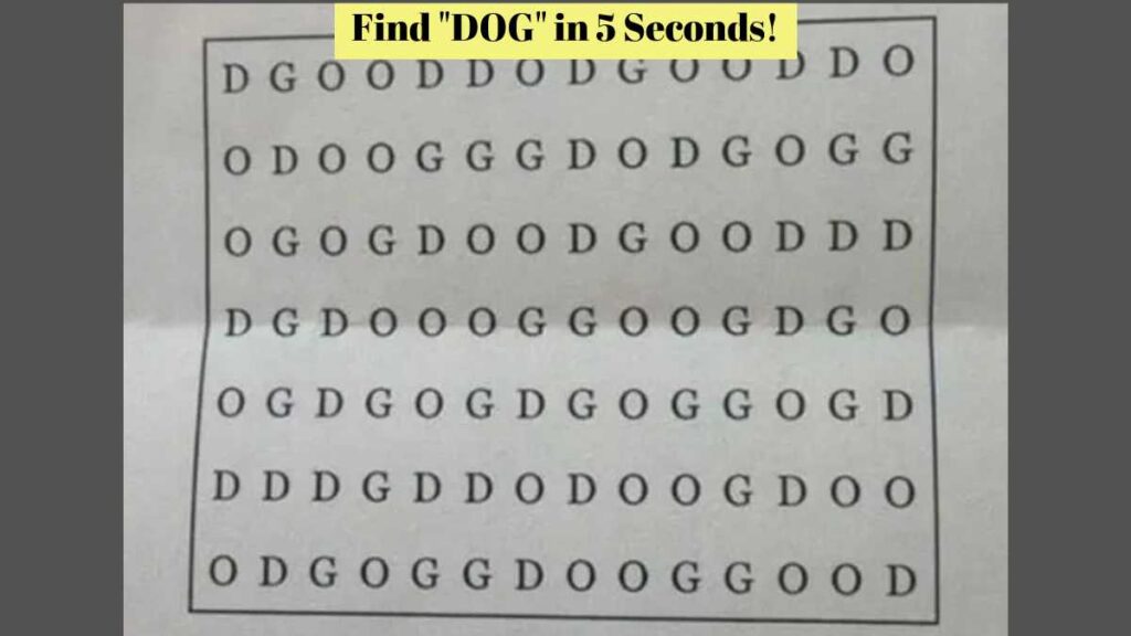 IQ Test - Only 1% of the Sharp Minds can Find the Word “DOG” in 5 Seconds!